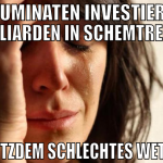 illuminaten investieren milliarden in schemtrehls 