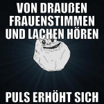 von draußen frauenstimmen und lachen hören puls er