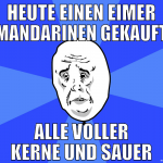 heute einen eimer mandarinen gekauft alle voller k
