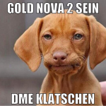 gold nova 2 sein dme klatschen