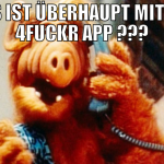 was ist überhaupt mit der  4fuckr APP ???