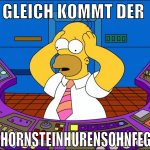 gleich kommt der  schornsteinhurensohnfeger