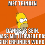 met trinken dankbar sein, dass mittlerweile das bi
