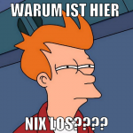 warum ist hier  nix los????