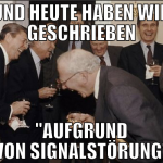 UND HEUTE HABEN WIR GESCHRIEBEN 