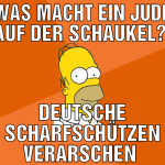 Was macht ein Jude auf der Schaukel?  Deutsche Sch