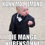kann mal jemand die manga hurensöhne bannieren