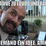 altanative zu lovoo und badhoo? jemand ein idee, a