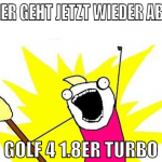 rechner geht jetzt wieder ab wie'N golf 4 1.8er tu