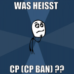 was heißt  cp (cp ban) ??