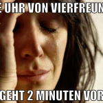 die uhr von vierfreunde geht 2 minuten vor