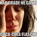 hab grade ne ganze coca-cola flasche
