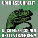 um diese uhrzeit  noch einen grünen apfel verzehre
