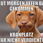 heut morgen uffen bau gekommen kranplatz war nicht