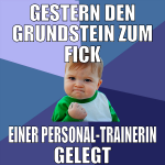 gestern den grundstein zum fick einer personal-tra