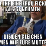 würdet ihr eine frau ficken oder als gf nehmen die