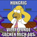 hungrig vierfreunde lachen mich aus