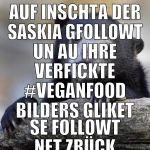 auf inschta der saskia gfollowt un au ihre verfick