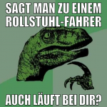 sagt man zu einem rollstuhl-fahrer auch läuft bei 