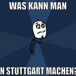 was kann man in stuttgart machen?
