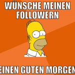 wünsche meinen followern einen guten morgen