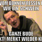 muss vom bohnenfressen furzen wie ein schwein ganz