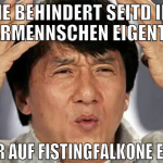 wie behindert seitd ihr untermennschen eigentlich 