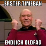 erster timeban endlich oldfag