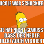 Nicole war schockiert sie hat nicht gewusst, dass 