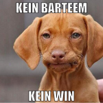 kein barteem kein win