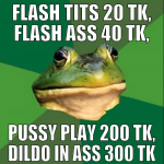 flash tits 20 tK, Flash ass 40 Tk, pussy play 200 