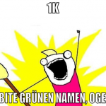 1k jedzd bite grünen namen, oge wars
