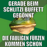 gerade beim schlitzi buffett gegönnt die fauligen 
