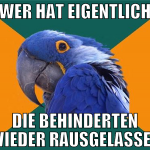 wer hat eigentlich die behinderten wieder rausgela