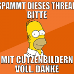 spammt dieses thread bitte mit cutzenbildern voll.