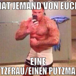 hat jemand von euch eine putzfrau/einen putzmann